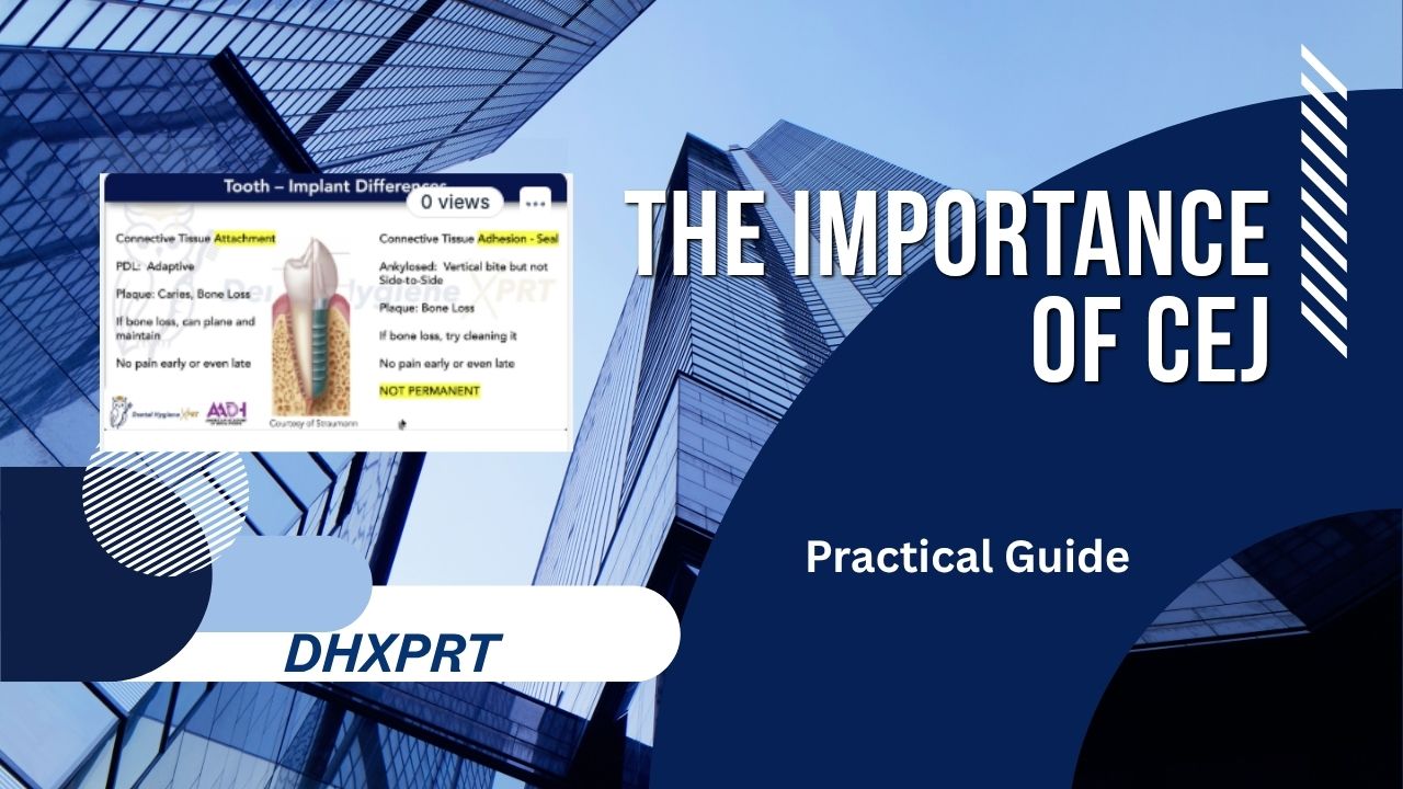 The Importance of the CEJ Practical Guide